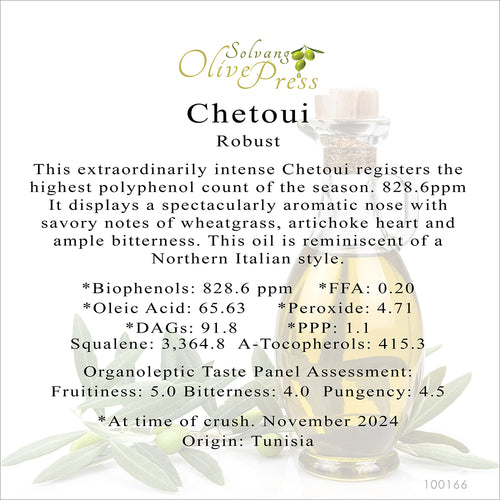 Chetoui Premium Extra Virgin Olive Oil, Robust Intensity 828ppm