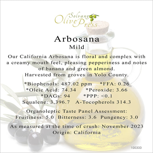 Arbosana Premium Extra Virgin Olive Oil, Mild/Medium Intensity
