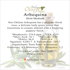 Arbequina Premium Extra Virgin Olive Oil, Mild Intensity 270.8ppm