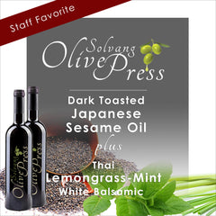 Roasted Sesame Oil and Lemongrass Mint White Balsamic Vinegar