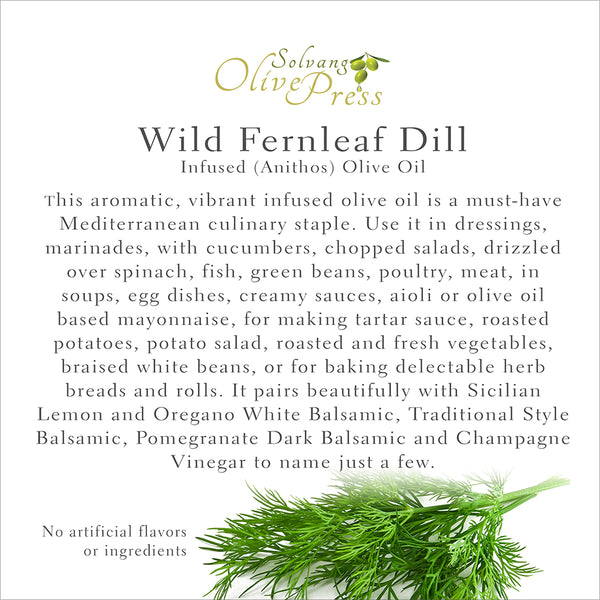 Wild Anithos Dill Infused Olive Oil – Solvang Olive Press